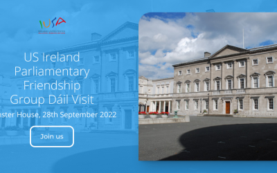 US Ireland Parliamentary Friendship Group Dáil Visit 28th September 2022